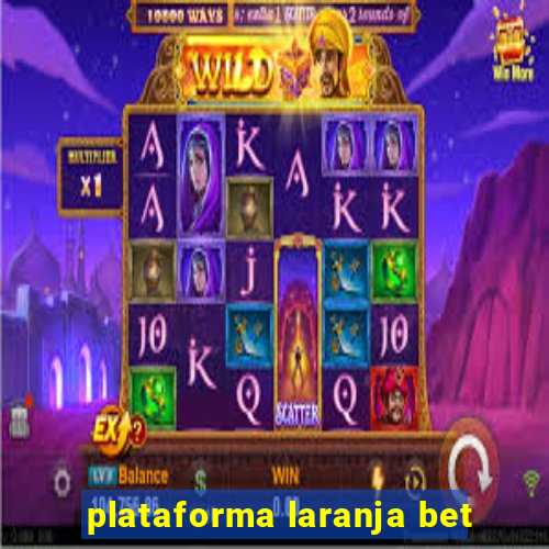 plataforma laranja bet